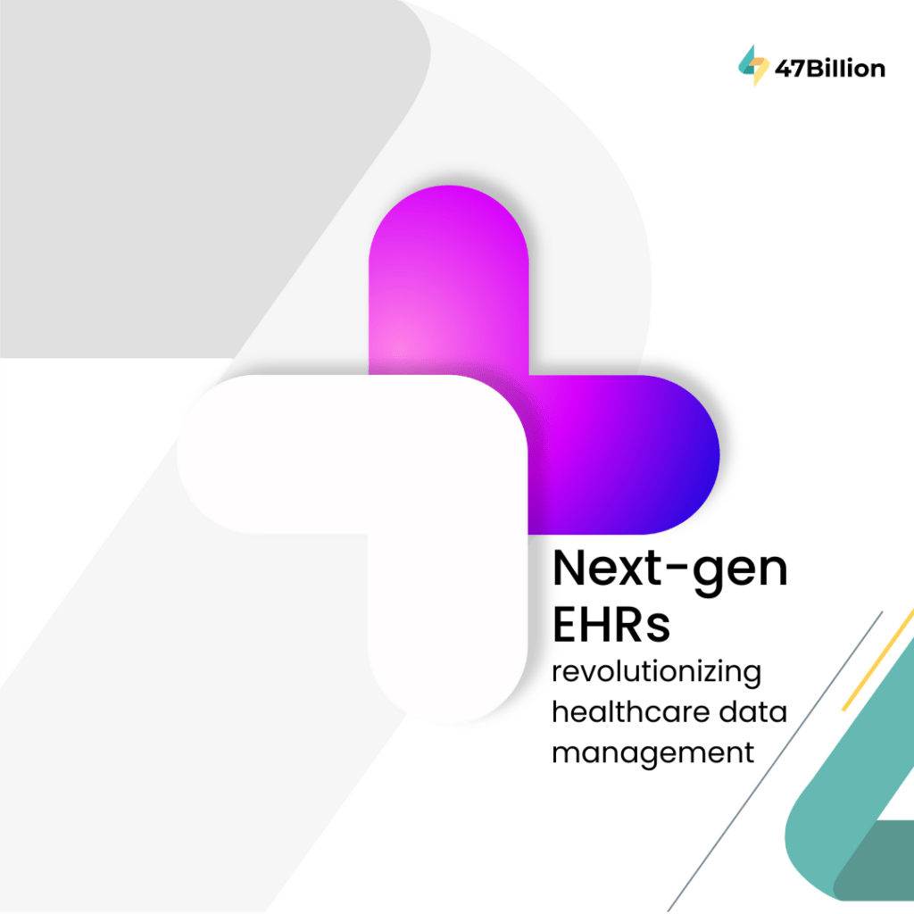 Next Gen EHR Revolutionizing Healthcare Data Management