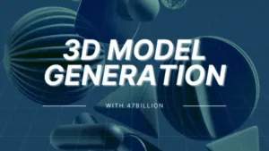 Read more about the article 3D Model Generation