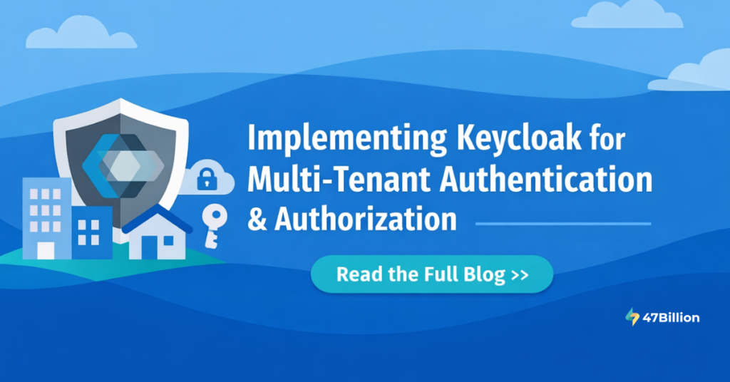 Implementing Keycloak for Robust Authentication and Authorization in Multi-Tenant Applications 
